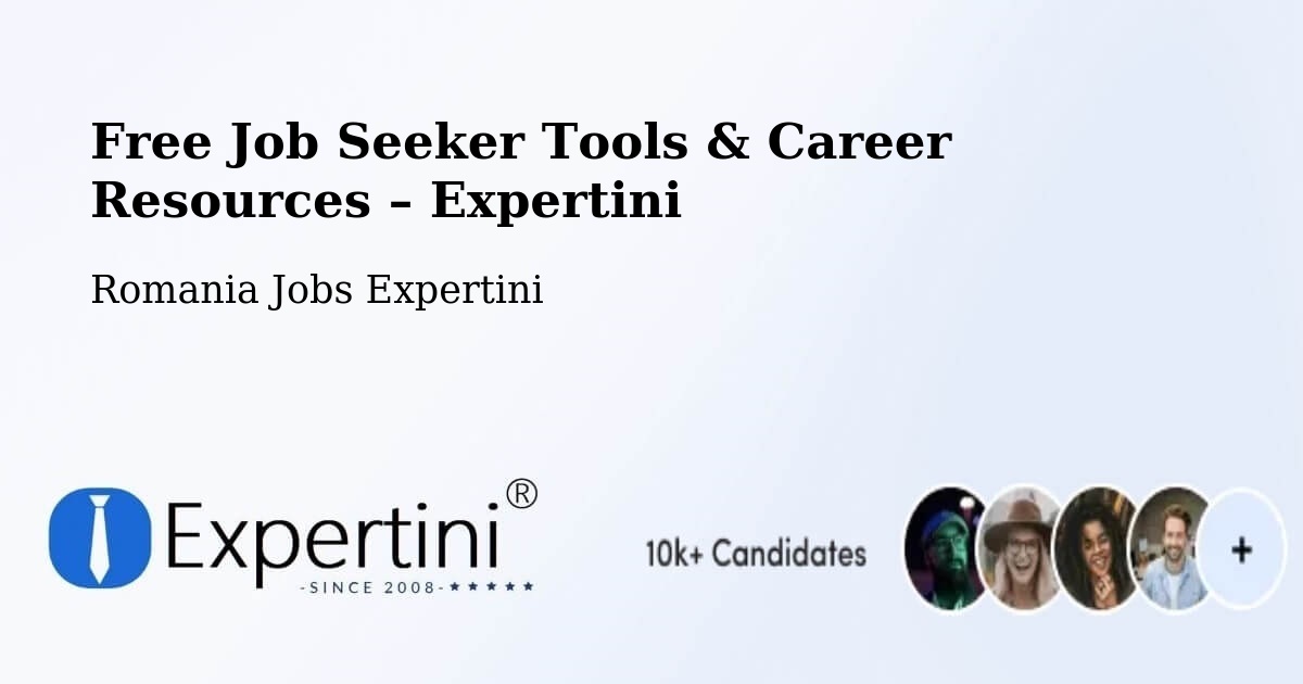 Free Job Seeker Tools & Career Resources – Comuna Vârteşcoiu - Comuna Vârteşcoiu, Romania Jobs Expertini
