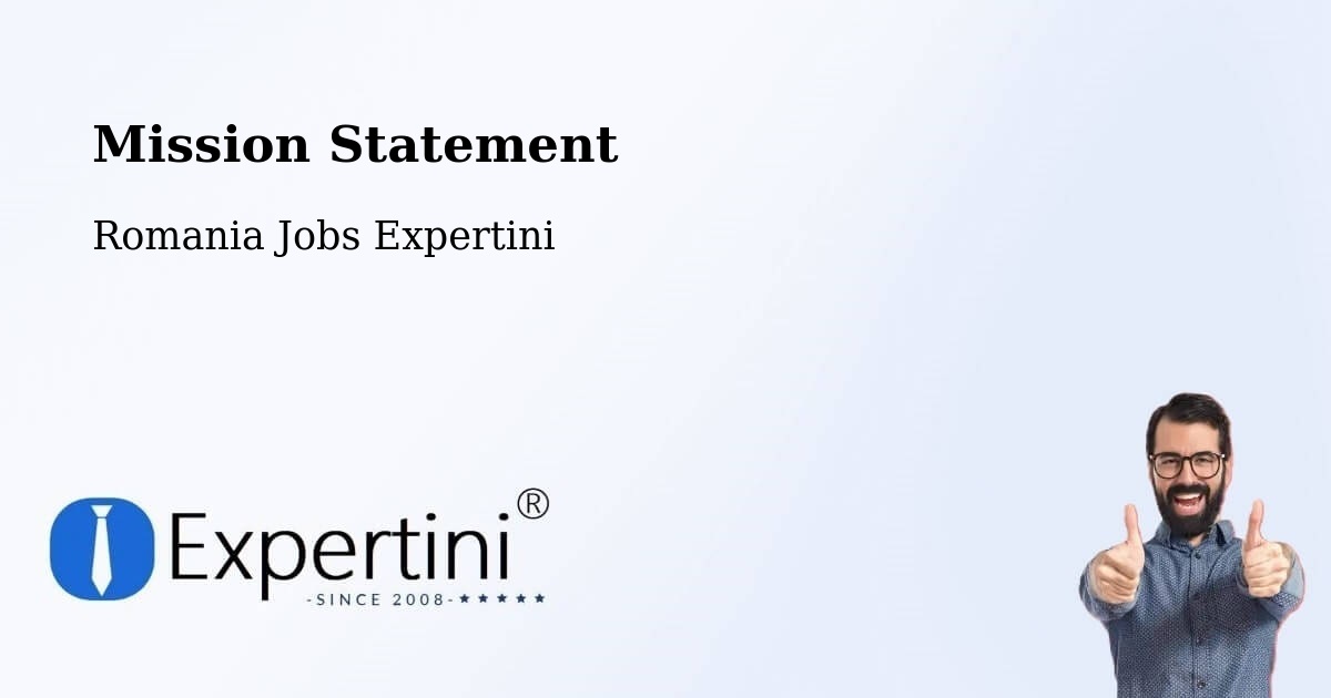 Corporate Mission – Comuna Vârteşcoiu - Romania Jobs Expertini